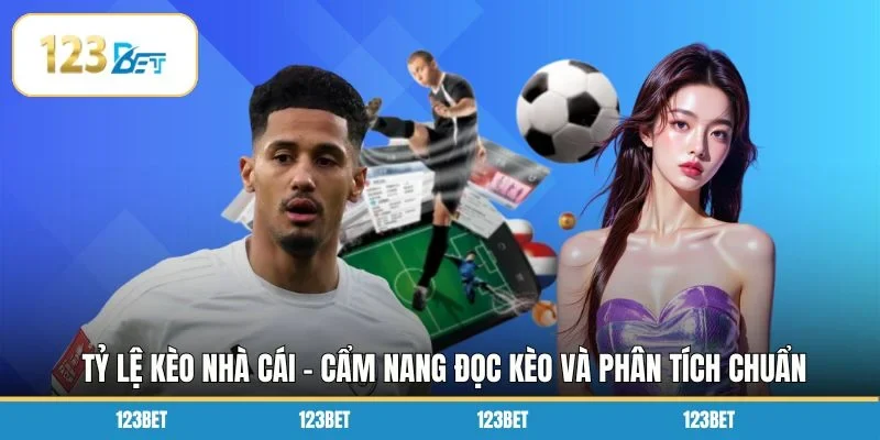 Tỷ Lệ Kèo Nhà Cái